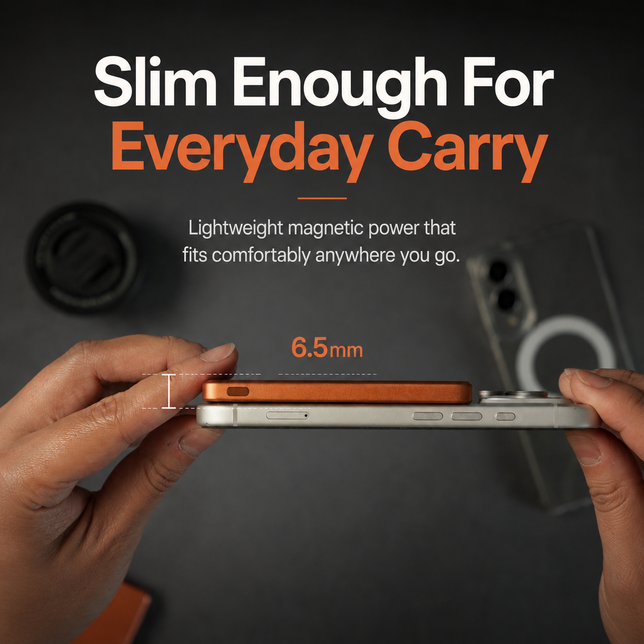 Phone case being held by hands with text about its slim design and magnetic power.